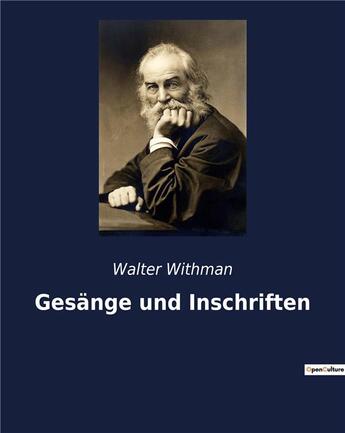 Couverture du livre « Gesange und inschriften » de Withman Walter aux éditions Culturea