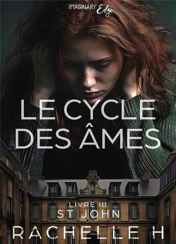 Couverture du livre « Le cycle des âmes Tome 3 : John » de Rachelle H aux éditions Publilivre