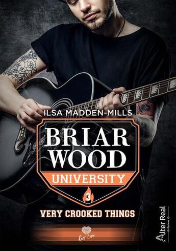 Couverture du livre « Briarwood university Tome 3 : Very crooked things » de Ilsa Madden-Mills aux éditions Alter Real