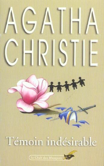 Couverture du livre « Le témoin indésirable » de Agatha Christie aux éditions Le Livre De Poche