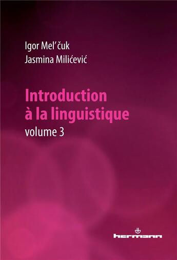 Couverture du livre « Introduction à la linguistique t.3 » de  aux éditions Hermann