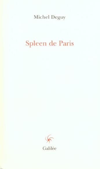 Couverture du livre « Spleen de paris » de Michel Deguy aux éditions Galilee