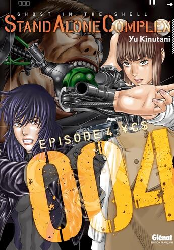 Couverture du livre « Ghost in the shell - stand alone complex Tome 4 : ¥ euros » de Yu Kinutani aux éditions Glenat