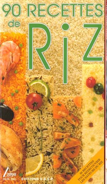 Couverture du livre « 90 recettes de riz » de Paulette Fischer aux éditions Saep
