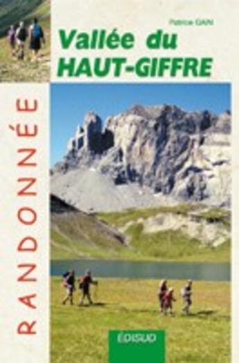 Couverture du livre « Vallée du Haut Griffe ; randonnée » de Patrice Gain aux éditions Edisud