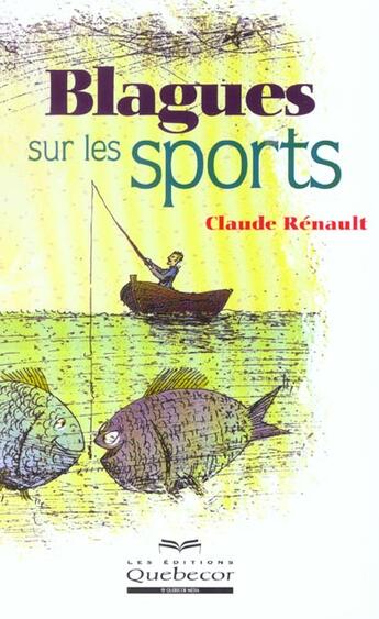 Couverture du livre « Blagues Sur Les Sports » de Claude Renault aux éditions Quebecor