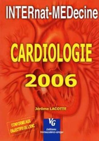 Couverture du livre « Cardiologie » de Jerome Lacotte aux éditions Vernazobres Grego