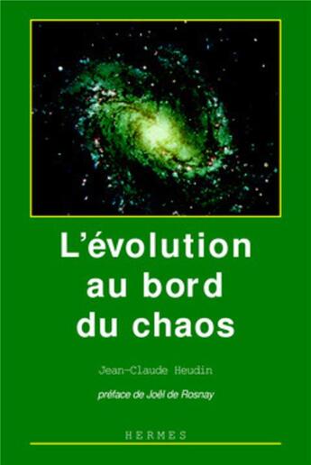 Couverture du livre « L'évolution au bord du chaos » de Jean-Claude Heudin aux éditions Hermes Science Publications