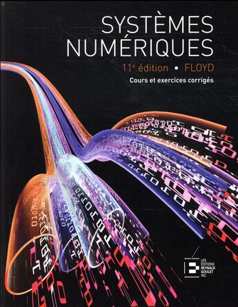 Couverture du livre « Systèmes numériques (11e édition) » de Thomas L. Floyd aux éditions Reynald Goulet