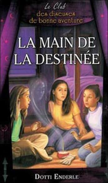 Couverture du livre « La main de la destinée t.5 » de Dotti Enderle aux éditions Ada