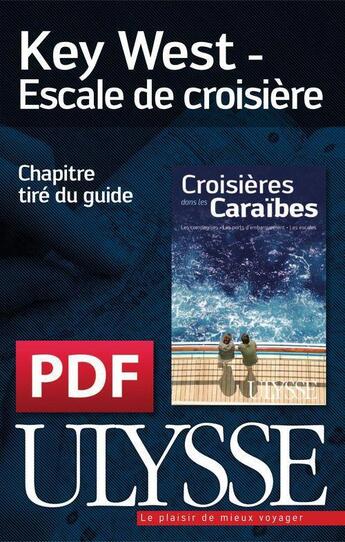 Couverture du livre « Key West ; escale de croisière » de  aux éditions Ulysse