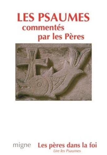 Couverture du livre « Les psaumes commentes par les peres » de Collectif Clairefont aux éditions Jacques-paul Migne