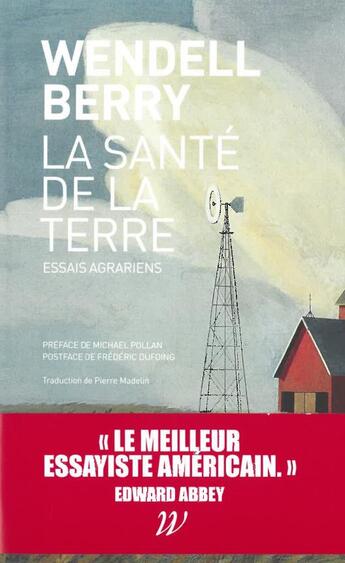 Couverture du livre « La santé de la terre » de Wendell Berry aux éditions Wildproject