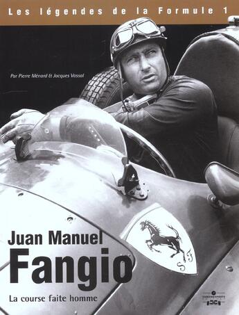 Couverture du livre « Juan-manuel fangio - la course faite homme » de Ludvigson aux éditions Chronosports