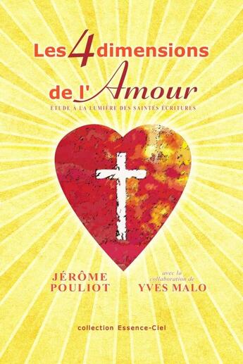 Couverture du livre « Les 4 dimensions de l'Amour » de Jérôme Pouliot aux éditions Lulu