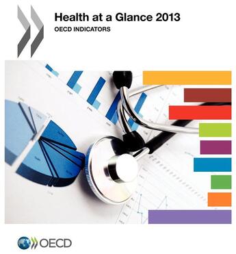 Couverture du livre « Health at a glance 2013 ; OECD indicators » de  aux éditions Ocde