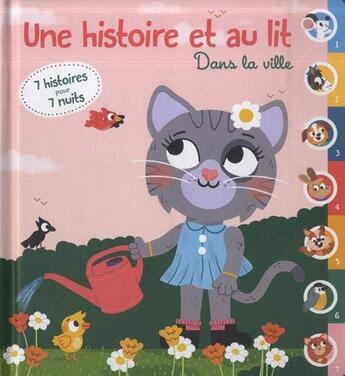 Couverture du livre « Une histoire et au lit ; dans la ville » de  aux éditions Editions Tam Tam