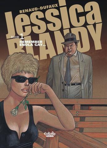 Couverture du livre « Jessica Blandy 1. Remember Enola Gay... » de Jean Dufaux aux éditions Epagine