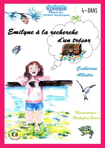 Couverture du livre « Emilyne a la recherche d'un tresor » de Catherine Albatta aux éditions Evidence Editions