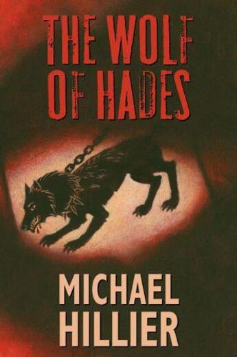 Couverture du livre « The Wolf of Hades » de Hillier Michael aux éditions Hale Robert Digital