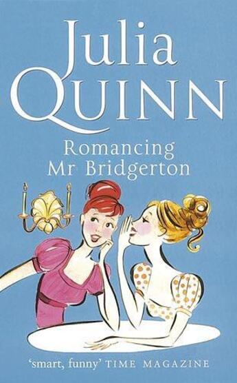 Couverture du livre « Romancing Mr Bridgerton » de Julia Quinn aux éditions Little Brown Book Group Digital