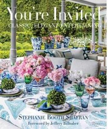 Couverture du livre « You're invited: classic, elegant entertaining » de Booth Safran Stephan aux éditions Rizzoli