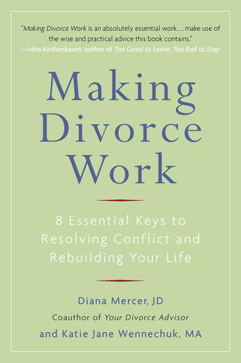 Couverture du livre « Making Divorce Work » de Wennechuk Katie Jane aux éditions Penguin Group Us