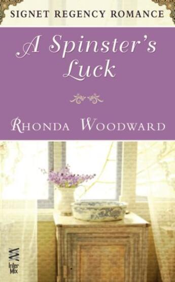Couverture du livre « A Spinster's Luck » de Woodward Rhonda aux éditions Penguin Group Us