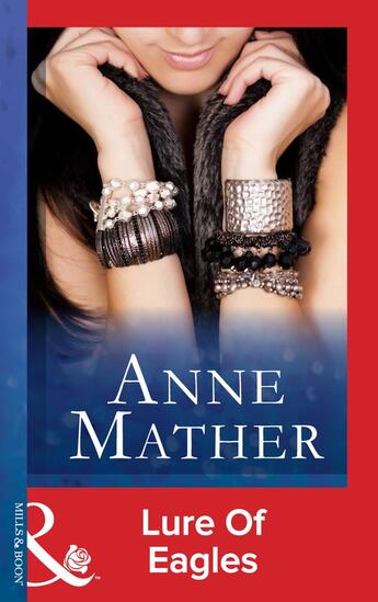 Couverture du livre « Lure of Eagles (Mills & Boon Modern) (The Anne Mather Collection) » de Anne Mather aux éditions Mills & Boon Series