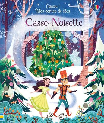 Couverture du livre « Coucou ! - mes contes de fees - casse-noisette » de Anna Milbourne aux éditions Usborne