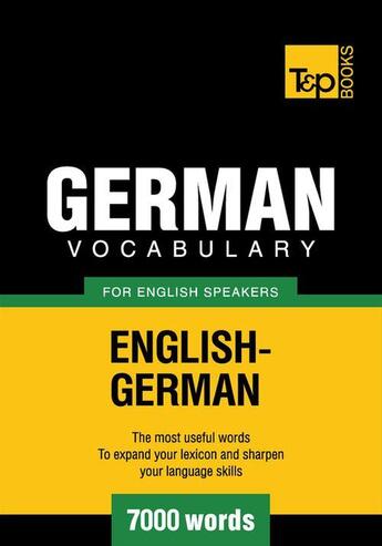 Couverture du livre « German Vocabulary for English Speakers - 7000 Words » de Andrey Taranov aux éditions T&p Books