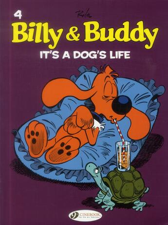 Couverture du livre « Billy & Buddy t.4 : it's a dog's life » de Jean Roba aux éditions Cinebook