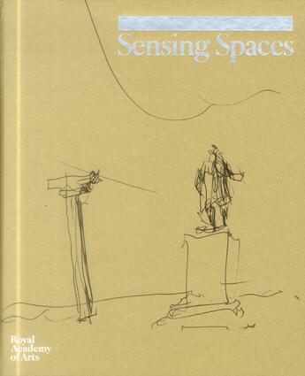 Couverture du livre « Sensing spaces architecture reimagined » de Goodwin/Ursprung aux éditions Royal Academy