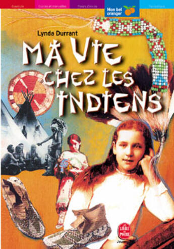 Couverture du livre « Ma vie chez les indiens » de Durrant-L aux éditions Le Livre De Poche Jeunesse