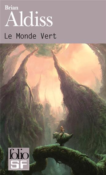 Couverture du livre « Le monde vert » de Brian Wilson Aldiss aux éditions Folio