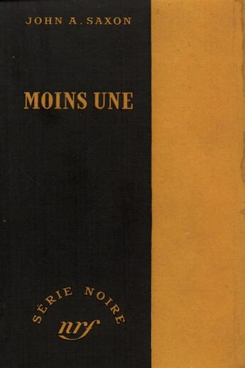 Couverture du livre « Moins une » de Saxon John A. aux éditions Gallimard