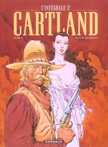 Couverture du livre « Cartland - integrale - tome 2 - cartland integrale - tome 2 » de Michel Blanc-Dumont aux éditions Dargaud