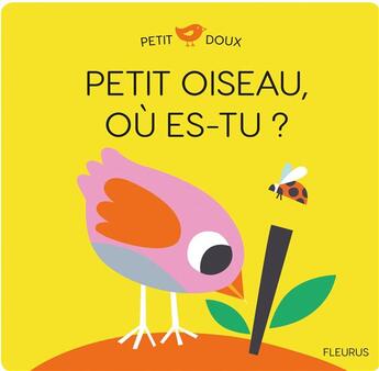 Couverture du livre « Petit oiseau, ou es-tu ? » de Sophie Ledesma aux éditions Fleurus