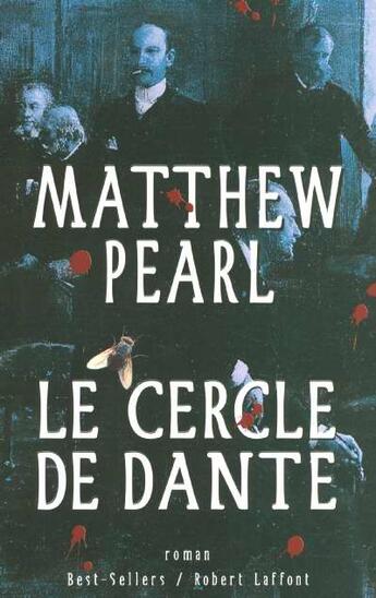 Couverture du livre « Le cercle de Dante » de Pear Matthew aux éditions Robert Laffont