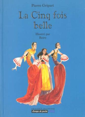 Couverture du livre « La cinq fois belle » de Pierre Gripari aux éditions Grasset Jeunesse