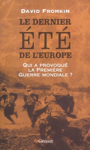 Couverture du livre « Le dernier ete de l'europe » de Fromkin-D aux éditions Grasset