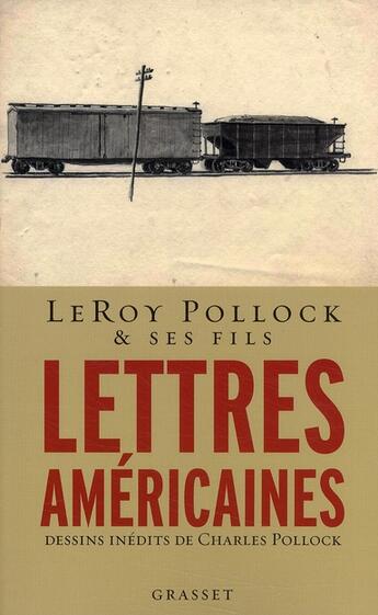 Couverture du livre « Lettres américaines » de Pollock Leroy aux éditions Grasset