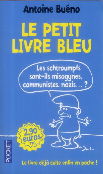 Couverture du livre « Le petit livre bleu » de Antoine Bueno aux éditions Pocket