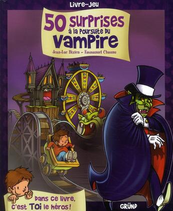 Couverture du livre « 50 surprises à la poursuite du vampire » de Jean-Luc Bizien et Emmanuel Chaudu aux éditions Grund