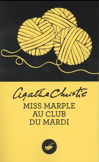 Couverture du livre « Miss Marple au club du mardi » de Agatha Christie aux éditions Editions Du Masque
