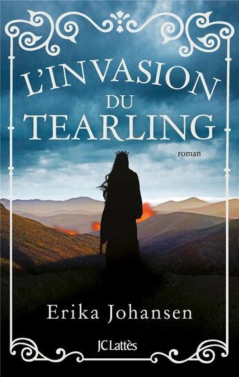 Couverture du livre « La trilogie du Tearling Tome 2 : l'invasion du Tearling » de Erika Johansen aux éditions Lattes