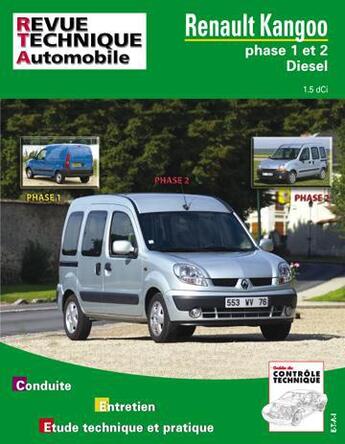 Couverture du livre « Renault kangoo - phase 1 et 2 diesel, 1.5 dci » de Etai aux éditions Etai