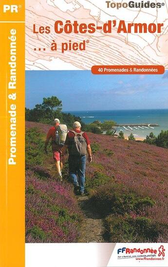 Couverture du livre « Les côtes-d'Armor... à pied (édition 2014) » de  aux éditions Ffrp