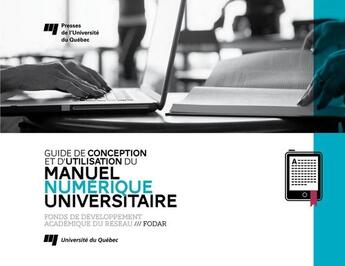 Couverture du livre « Guide de conception et d'utilisation du manuel numérique universitaire » de Fodar aux éditions Pu De Quebec