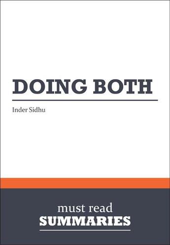 Couverture du livre « Summary : doing both (review and analysis of Sidhu's book) » de Businessnews Publish aux éditions Business Book Summaries